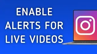 How To Enable Notifications For Live Videos On Instagram App On PC (New Update)