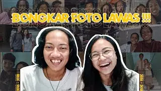 BONGKAR KENANGAN LAMA BARENG DOI DARI TAHUN 2016-2018 || #MYVLOG21