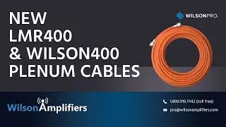 LMR400 & Wilson400 Plenum Cable | WilsonAmplifiers.com