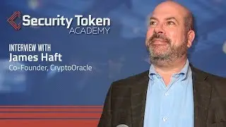 Соучредитель CryptoOracle Джеймс Хафт: все токены будут токенами-ценными бумагами