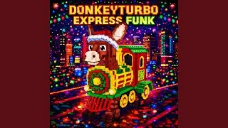 DONKEYTURBO EXPRESS FUNK (8D)