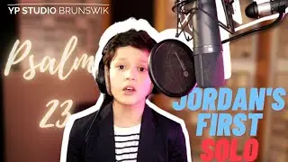 Psalm 23 - written by Yonatan Pandelaki - Jordan's first Solo