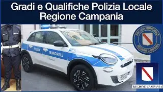 Gradi e Qualifiche Polizia Locale Regione Campania