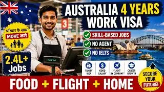 🇦🇺 Australia 4 Years Work Visa 2026 | Skill-Based Jobs (No Degree Needed)