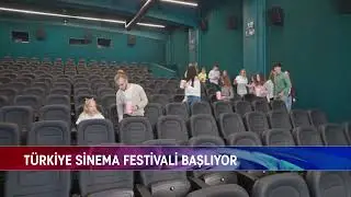 T&Uuml;RKİYE SİNEMA FESTİVALİ BAŞLIYOR