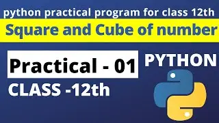 find Square and cube of a number Python program || practical program - 01