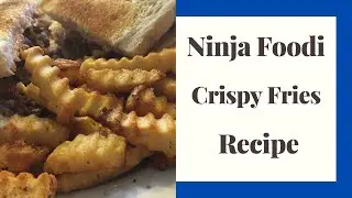 Ninja Foodi French Fries | Crispy and Delicious | Easy Recipe