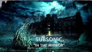 SubSonic - In the Mirror | Dark Trap Beat 120 BPM (HD/HQ)
