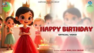 🎉 Happy Birthday (Official Video) | Jasmeet Singh | Cartoons Pixil Digi Group 🎉