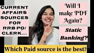 &ldquo;Current Affairs + Static Banking Strategy for RRB/Bank Exams | PDF Coming&rdquo;&rdquo; || RRB PO || CLERK