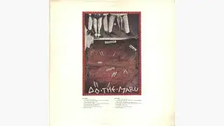 Do The Maru - Steve Solamar / 41 Degrees / Roger Blackburn / Noyes Bros (Full Album 1981)