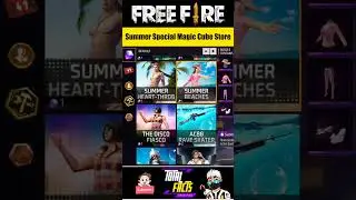 2025 Summer Special New Bundles in Magic Cube Store 🌞 Free Fire
