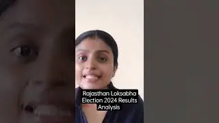 Election Analysis| Rajasthan