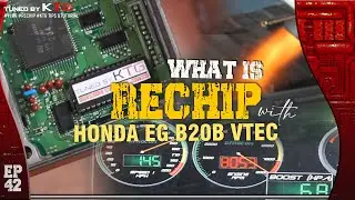 VLOG 9: WHAT IS RECHIP? | HONDA EG B20B VTEC