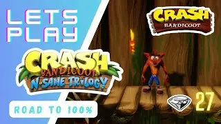 N. Sane Trilogy -Road To 100%- Episode 27 - Coloured Gems Finished