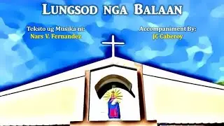Lungsod nga Balaan (Pasiuna) - Nars Fernandez (Huni 3 Album) - Minus One