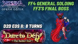 DFFOO [EoS] D2D Eos Stage II: Killing the final boss from FF3 with a boss from FFIV LOL