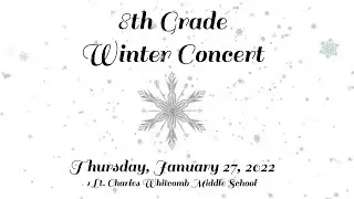 8th Grade Whitcomb Winter Concert | 2022