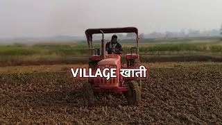 Village Khati Life &ndash; Gaon Ki Real Zindagi ka Asli Video
