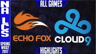 Echo Fox vs C9 Highlights All Games - NA LCS W6D2 Spring 2017 - FOX vs C9 All Games