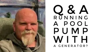 Q&A Running a pool pump with a generator?