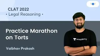 Practice Marathon on Torts l Law of Torts l Legal Reasoning l CLAT 2022 l Vaibhav Prakash
