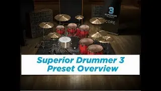 Superior Drummer 3 - Preset Overview (Metal, Rock, Pop, Electronic)