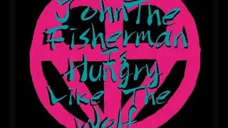 [MASH-UP] Hungry Like The Wolf - Duran Duran | John The Fisherman - Primus #mashup
