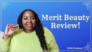Merit Beauty Review!!!!