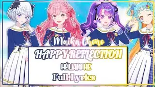 [ROMAJI LYRICS]Aikatsu academy! - HAPPY REFLECTION - hélianthe 