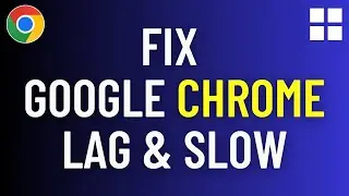 How To Fix Google Chrome Lag & Being Slow (Easy!)