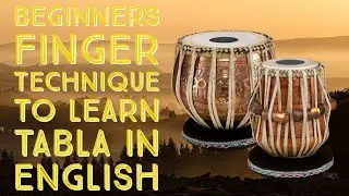 Beginners FINGER SETTING TECHNIQUE Learn Tabla in English