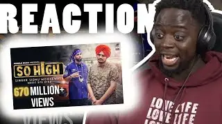 So High | Official Music Video | Sidhu Moose Wala ft. BYG BYRD | REACTION