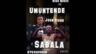 John tiger _x_sabala_umuntende prod River 