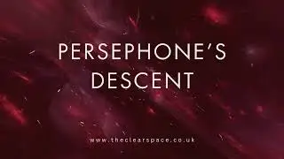 Persephone's Descent Sample Practice
