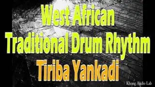 Traditional West African Drums Tiriba Yankadi