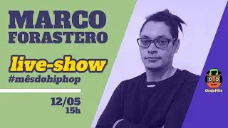 Marco Forastero - L I V E S H O W 💚🎤 M&ecirc;s do Hip-Hop (2021)
