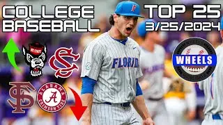 COLLEGE BASEBALL RANKINGS: 4 NEW TEAMS! | WHEELS BREAKDOWN OF 3/25/24 COLLEGE BASEBALL RANKINGS