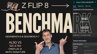 Samsung Z Flip 8 CPU GPU Benchmark Test & Review vs S26 Ultra Signature & OnePlus 15 GeekBench 6 & 7