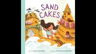 🏖️ Sand Cakes | A Whimsical Beach Baking Adventure | Read Aloud Picture Book