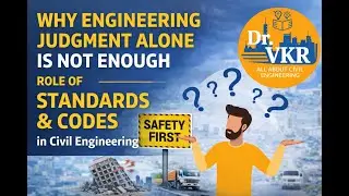 Why Engineering Judgment Alone is Not Enough | Role of Standards & Codes in Civil Engineering #codes