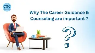 why career guidance and counseling important ?