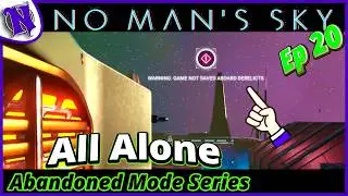 No Man&rsquo;s Sky Abandoned Mode Ep. 20 | Derelict Freighter Run Ends in a Crash