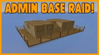 DOUBLE ADMIN BASE RAID! (UNTURNED 3.0)
