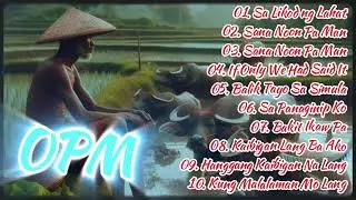 Best Of OPM Love Songs 2025 🎶 💖Tagalog Love Songs 2025