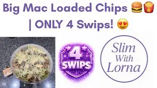 Big Mac Loaded Cheeseburger Chips 🍔🍟 | 4 Swips! Slimming World Fakeaway 💜