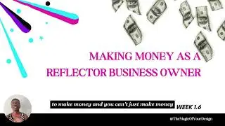 Reflector Human Design Type: How to Manifest Money in your Business
