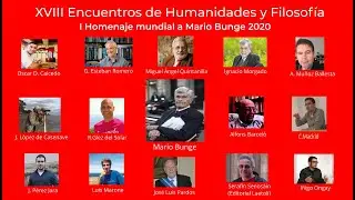 XVIII Encuentro de Humanidades y Filosof&iacute;a. I Homenaje mundial a Mario Bunge 2020
