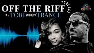 OFF THE RIFF PODCAST   Season 1 Episode 8