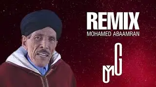 REMIX Mohamed Abaamrane (Rebi Aygan Ljid) By Mbeats Gold